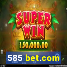 585 bet.com